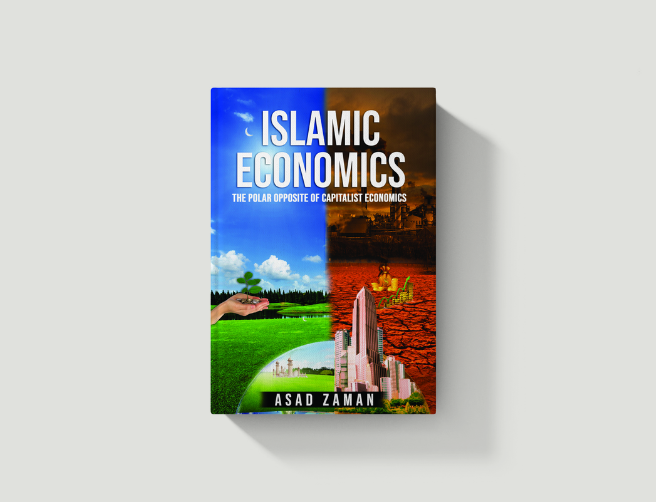 Islamic Economics The Polar Opposite of Capitalist Economics